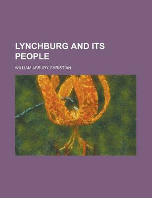 Book cover for Lynchburg and Its People