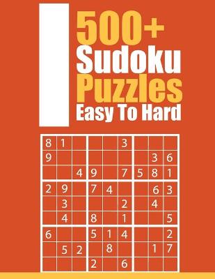 Book cover for 500+ Sudoku Puzzles Easy To Hard