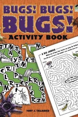 Cover of Bugs! Bugs! Bugs! Activity Book