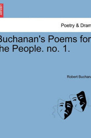Cover of Buchanan's Poems for the People. No. 1.