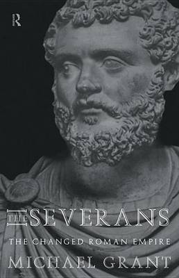 Book cover for Severans, The: The Roman Empire Transformed