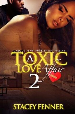 Cover of A Toxic Love Affair 2