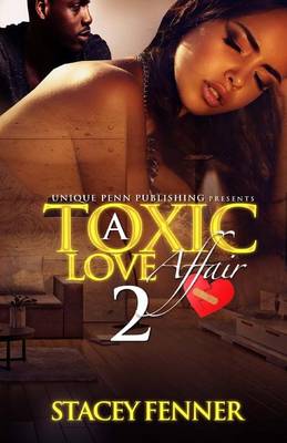 Book cover for A Toxic Love Affair 2