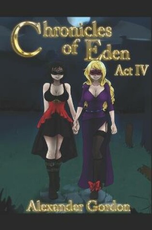 Cover of Chronicles of Eden - Act IV