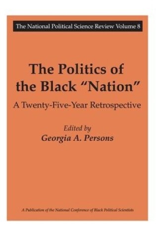 Cover of The Politics of the Black Nation