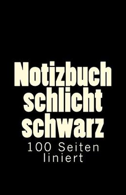 Book cover for Notizbuch schlicht schwarz