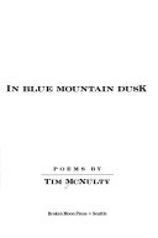 Cover of In Blue Mountain Dusk