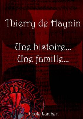 Book cover for Thierry De Haynin Une Histoire... Une Famille...