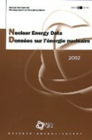 Cover of Nuclear Energy Data: 2002 Edition-Donn?Es Sur L'?Nergie Nucl?Aire: Edition 2002