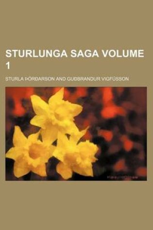 Cover of Sturlunga Saga Volume 1