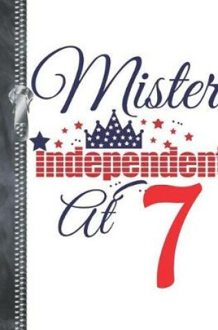 Cover of Mister Independent At 7