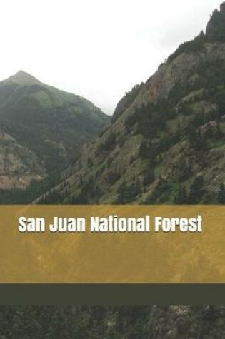 Cover of San Juan National Forest