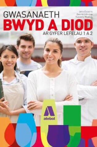 Cover of Gwasanaeth Bwyd a Diod - Lefelau 1 a 2