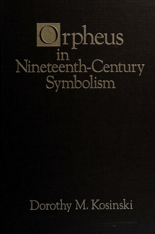 Cover of Orpheus in Nineteenth-century Symbolism