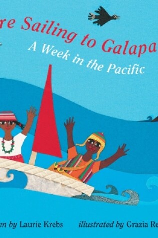 Cover of We`re Sailing to Galapagos