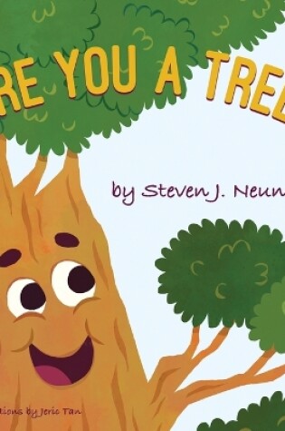 Cover of Are You a Tree?