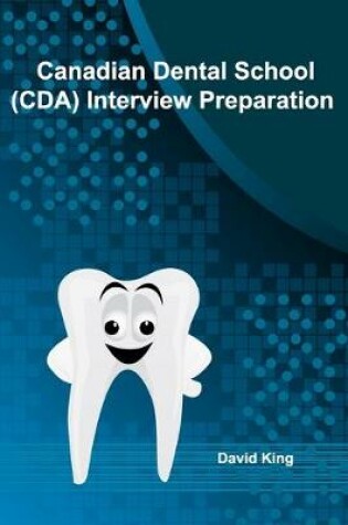 Cover of Canadian Dental School (CDA) Interview Preparation