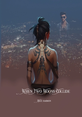 Book cover for When Two Moons Collide