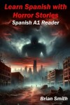 Book cover for Learn Spanish with Horror Stories