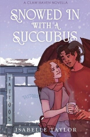 Cover of Snowed In With A Succubus