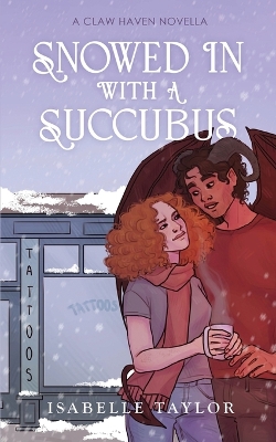 Book cover for Snowed In With A Succubus