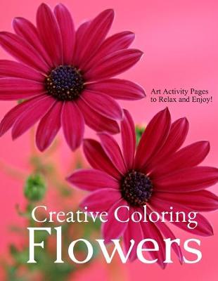 Book cover for Creative Coloring Flowers