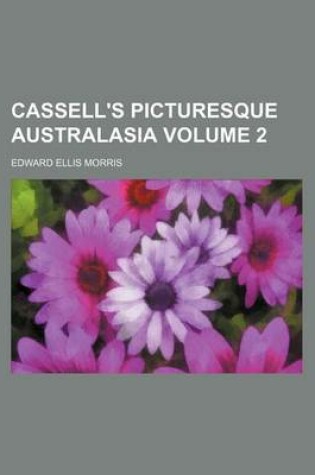 Cover of Cassell's Picturesque Australasia Volume 2