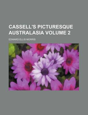 Book cover for Cassell's Picturesque Australasia Volume 2