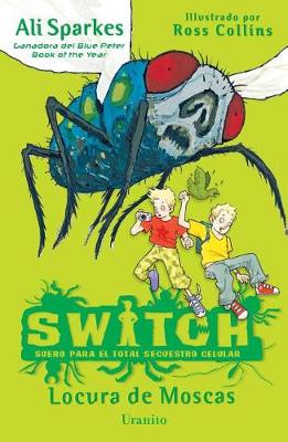Book cover for Switch. Locura de Moscas