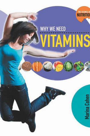 Cover of Why We Need Vitamins