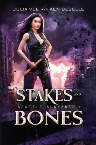Cover of Stakes and Bones - EXPANDED EDITION