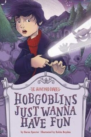 Cover of Hobgoblins Just Wanna Have Fun: Book 8