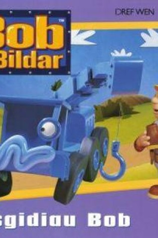 Cover of Bob y Bildar: Esgidiau Bob