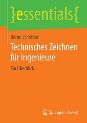 Book cover for Technisches Zeichnen Fr Ingenieure; Ein Berblick