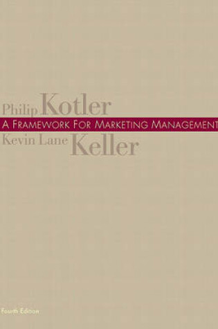 Cover of Framework for Marketing Management Value Package (Includes Marketing Planpro Premier)