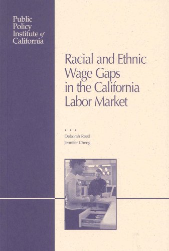 Book cover for Racial and Ethnic Wage Gaps in the California Labor Market