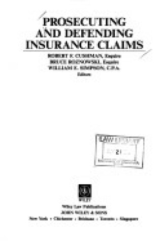 Cover of Prosecuting and Defending Insurance Claims