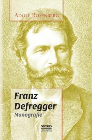 Cover of Franz Defregger. Monografie