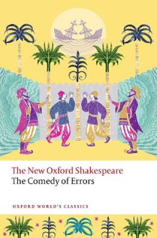 Cover of The Comedy of Errors The New Oxford Shakespeare