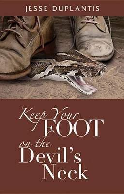 Book cover for Keep Your Foot on the Devil's Neck