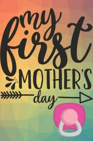 Cover of My First Mother's Day