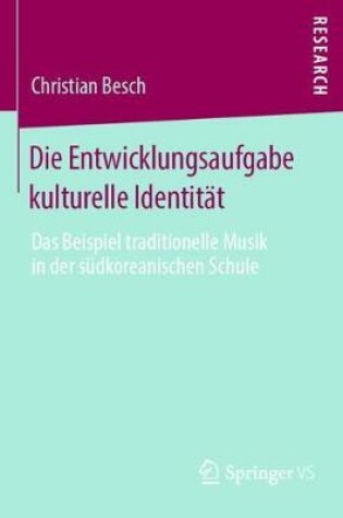 Cover of Die Entwicklungsaufgabe Kulturelle Identitat