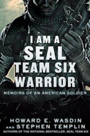 Cover of I Am a Seal Team Six Warrior