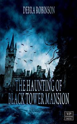 Book cover for The Haunting of Black Tower Mansion