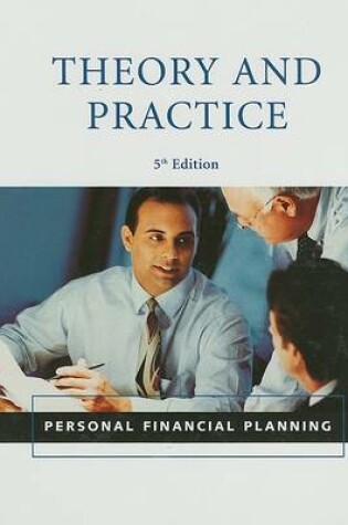 Cover of Personal Financial Planning Theory and Practice