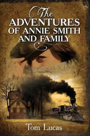 Cover of The Adventures of Annie Smith and Family