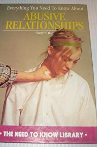 Cover of Everything .. Abusive Relationships