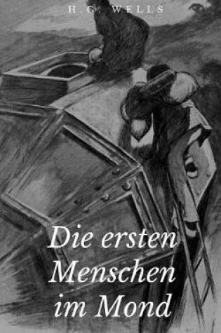 Cover of Die Ersten Menschen Im Mond