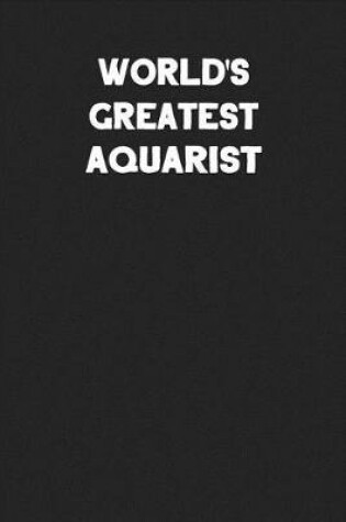 Cover of World's Greatest Aquarist