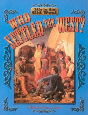 Book cover for Who Settled the West?